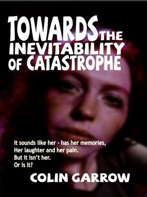 cover image of Towards the Inevitability of Catastrophe